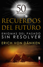 RECUERDOS DEL FUTURO I Von Daniken,Erich I Edaf I 9788441440098